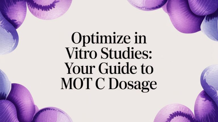 Optimize In Vitro Studies: Your Guide to MOT C Dosage